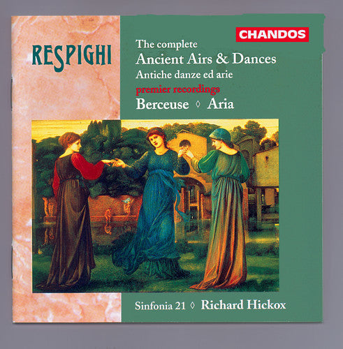 Respighi / Hickox - Ancient Airs & Dances - Music CD