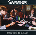 Switches - Heart Tuned To Dead - Music CD