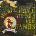 We All Have Hooks For Hands - Pretender - Music CD