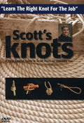 Scott's Knots: Learn How To Tie Knots - Scott's Knots: Learn How To Tie Knots - DVD