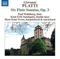 Platti / Wahlberg / Sundquist - Six Flute Sonatas Op. 3 - Music CD