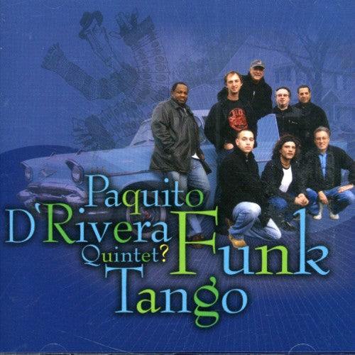 D'rivera,paquito - Funk Tango - Music CD