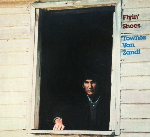 Van Zandt,townes - Flyin Shoes - Music CD