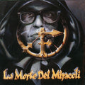 Hi-nrg Mc,frankie - Morte Dei Miracoli - Music CD