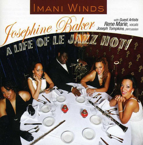 Imani Winds / Baker,josephine - Life Of Le Jazz Hot - Music CD