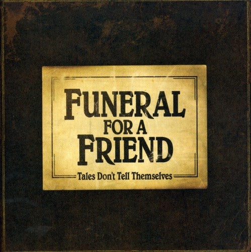 Funeral For A Friend - Tales Don't Tell Themselves - Music CD