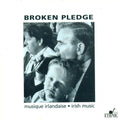 Broken Pledge - Irish Music - Music CD