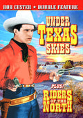 Riders Of Teh North & Under Texas Skies - Riders Of Teh North & Under Texas Skies - DVD