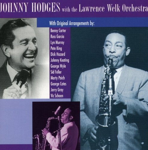 Hodges,johnny / Welk,lawrence - With Lawrence Welk Orchestra - Music CD