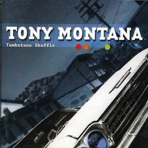 Montana,tony - Tombstone Shuffle - Music CD