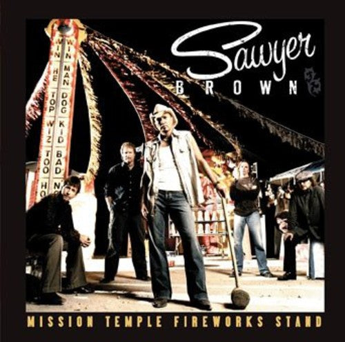 Sawyer Brown - Mission Temple Fireworks - Music CD