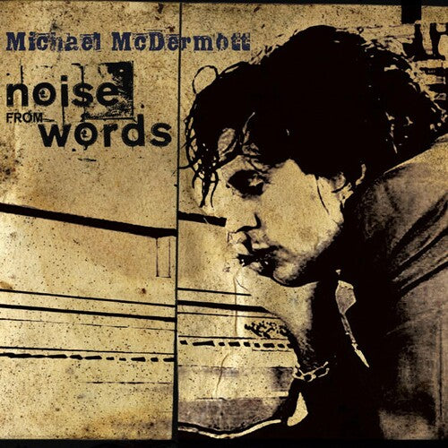 Mcdermott,michael - Noise From Words - Music CD