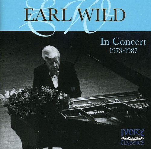 Weber / Chopin / Ravel / Mendelssohn / D'albert - Earl Wild In Concert 1973-1987 - Music CD