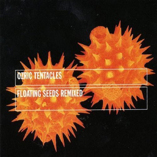 Ozric Tentacles - Floating Seeds - Music CD