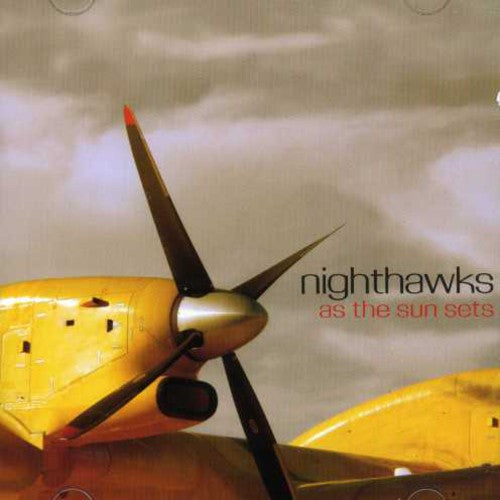 Nighthawks - As The Sun Sets - Music CD