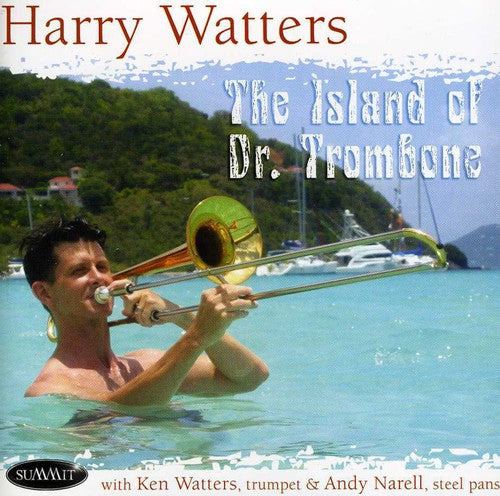 Watters,harry / Narell,andy - Island Of Dr. Trombone - Music CD