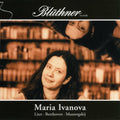 Liszt / Beethoven / Mussorgsky / Ivanova - Maria Ivanova Plays Liszt Beethoven Mussorgsky - Music CD