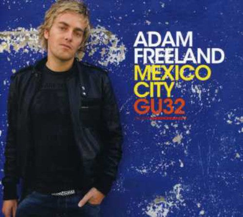 Freeland,adam - Mexico City - Music CD