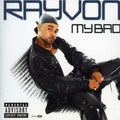 Rayvon - My Bad (+1 Bonus Track) (enhanced) - Music CD