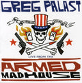 Palast,greg - Live From The Armed Madhouse - Music CD