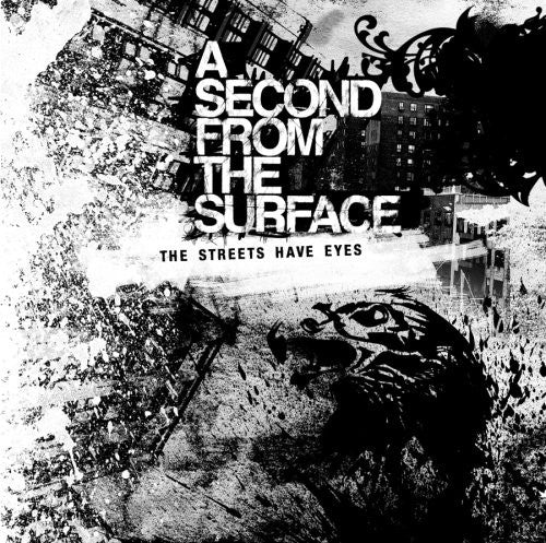 Second From The Surface - Streets Have Eyes - Music CD