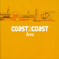 Ame - Coast2coast: Mixed By Ame - Music CD