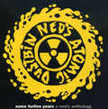 Ned's Atomic Dustbin - Ome Furtive Years (a Ned's Anthology) - Music CD