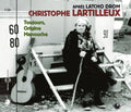 Lartilleux,christophe - Toujours Origine Manouche - Music CD