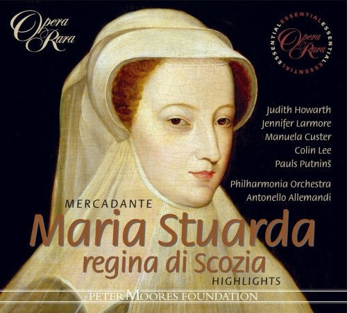 Mercadante / Howarth / Larmone / Custer / Lee - Maria Stuarda Regina Di Scozia - Music CD