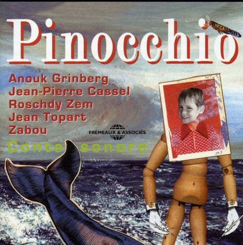 Collodi/ Grinberg / Cassel / Zabou / Topart - Pinocchio - Music CD