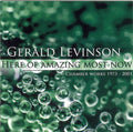 Levinson / Orchestra 2001 / Freeman - Here Amazing Most Now - Music CD