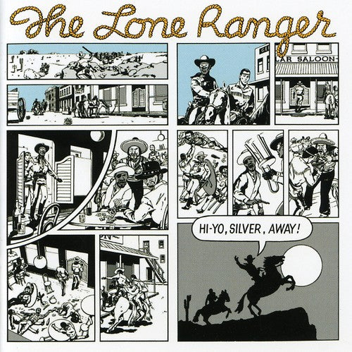 Lone Ranger - Hi Yo Silver Away - Music CD
