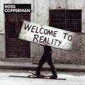 Copperman,ross - Welcome To Reality - Music CD