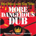 King Tubby / Roots Radics - More Dangerous Dub - Vinyl Record