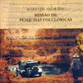 De Andrade,mario - Musica Tradicional Do Norte E Nordeste 1938 - Music CD