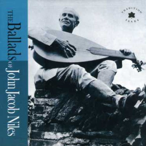 Niles,john Jacob - Ballads - Music CD