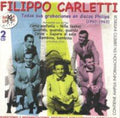 Carletti,filippo - Todas Sus Grabaciones En Discos Philps 1960-1963 - Music CD