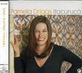 Driggs,pamela - Itacuruca - Music CD