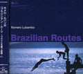 Lubambo,romero - Brazilian Routes - Music CD