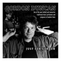 Duncan,gordon - Just For Gordon - Music CD