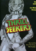 Thrill Seekers - Thrill Seekers - DVD