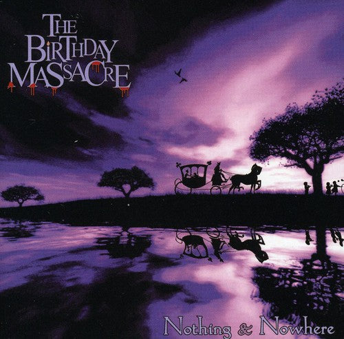 Birthday Massacre - Nothing & Nowhere - Music CD