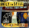 Built To Spill - Perfect From Now On - Vinyl Record