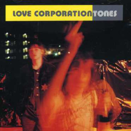 Love Corporation - Tones - Music CD