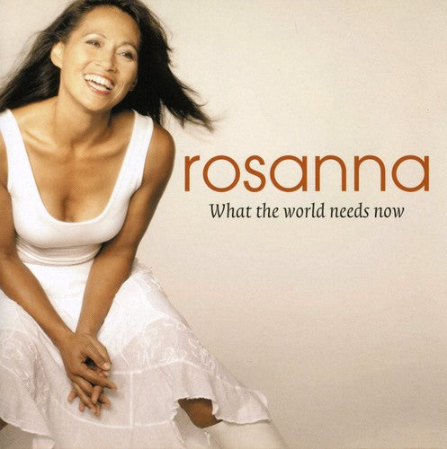 Rosanna - What The World Needs Now - Music CD
