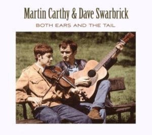 Carthy,martin / Swarbrick,dave - Both Ears And The Tail - Music CD