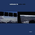 Echo Club - Welcome To Echo Club - Vinyl Record