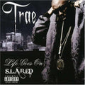 Trae - Life Goes On - Music CD
