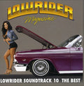 Lowrider Soundtrack 10 The Best / Various - Lowrider Soundtrack 10 The Best / Various - Music CD