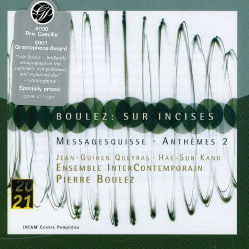 Boulez / Queyras / Kang / Ens Intercontemporian - Sur Incises / Messagesquisse / Anthemes 2 - Music CD